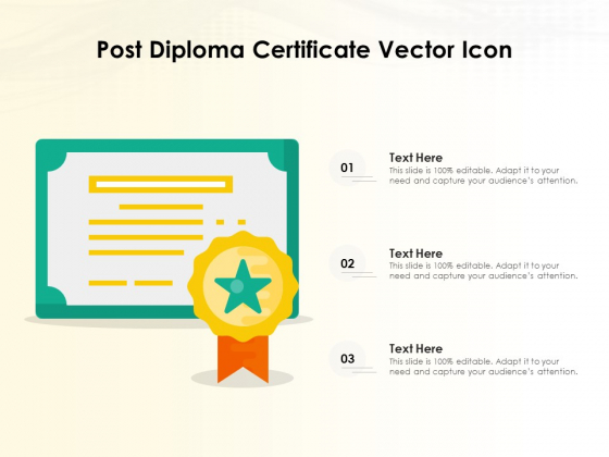 Post Diploma Certificate Vector Icon Ppt PowerPoint Presentation File Layout PDF