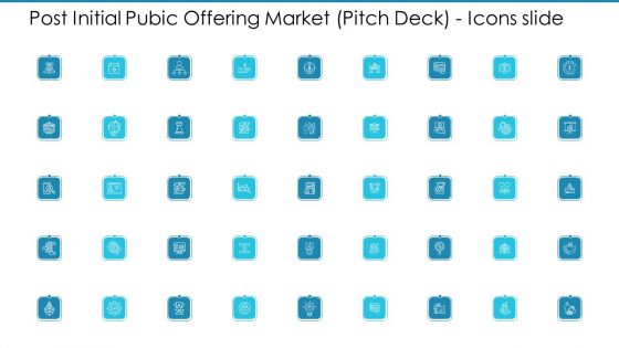 Post Initial Pubic Offering Market Pitch Deck Post Initial Pubic Offering Market Pitch Deck Icons Slide Diagrams PDF Post Initial Pubic Offering Market Pitch Deck Post Initial Pubic Offering Market Pitch Deck Icons Slide Diagrams PDF
