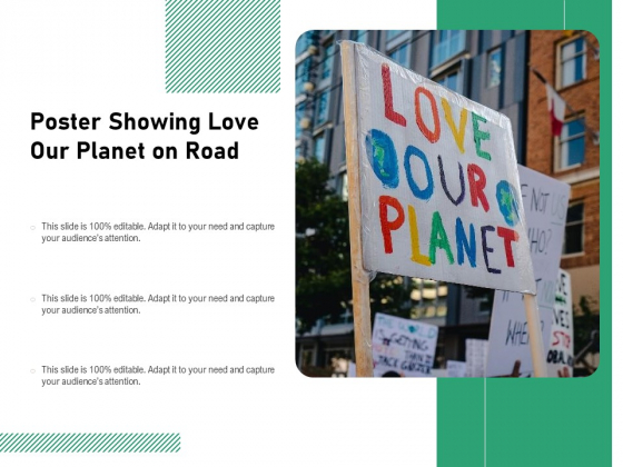 Poster Showing Love Our Planet On Road Ppt PowerPoint Presentation File Brochure PDF Poster Showing Love Our Planet On Road Ppt PowerPoint Presentation File Brochure PDF