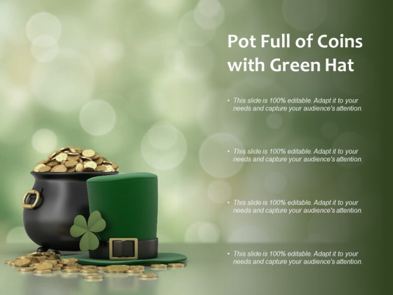 Pot Full Of Coins With Green Hat Ppt Powerpoint Presentation Professional Infographic Template