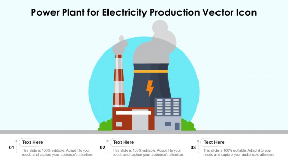 Power Plant For Electricity Production Vector Icon Ppt PowerPoint Presentation Gallery Professional PDF