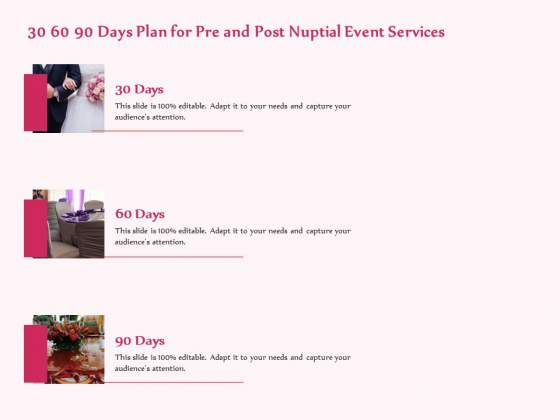 Pre Postnuptial 30 60 90 Days Plan For Pre And Post Nuptial Event Services Ppt Outline Diagrams PDF Pre Postnuptial 30 60 90 Days Plan For Pre And Post Nuptial Event Services Ppt Outline Diagrams PDF