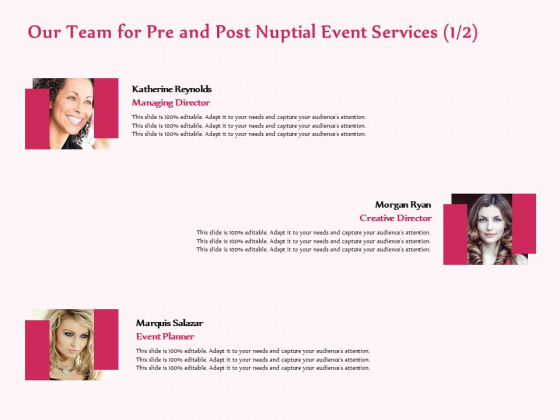 Pre Postnuptial Our Team For Pre And Post Nuptial Event Services Ppt Inspiration Example Topics PDF