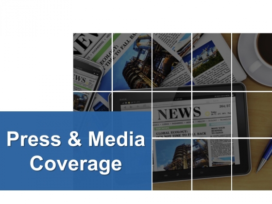 Press And Media Coverage Ppt PowerPoint Presentation Portfolio Press And Media Coverage Ppt PowerPoint Presentation Portfolio