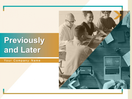 Previously And Later Business Growth Financial Ppt PowerPoint Presentation Complete Deck Previously And Later Business Growth Financial Ppt PowerPoint Presentation Complete Deck