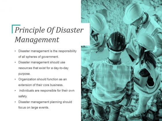 Principle Of Disaster Management Ppt PowerPoint Presentation Templates