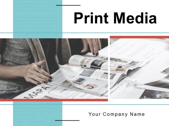 Print Media Businessman Reading Market Ppt PowerPoint Presentation Complete Deck Print Media Businessman Reading Market Ppt PowerPoint Presentation Complete Deck