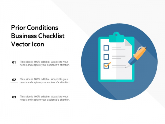 Prior Conditions Business Checklist Vector Icon Ppt PowerPoint Presentation Portfolio Picture Prior Conditions Business Checklist Vector Icon Ppt PowerPoint Presentation Portfolio Picture