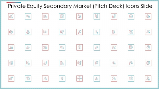 Private Equity Secondary Market Pitch Deck Icons Slide Ppt Infographics Layout Ideas PDF Private Equity Secondary Market Pitch Deck Icons Slide Ppt Infographics Layout Ideas PDF