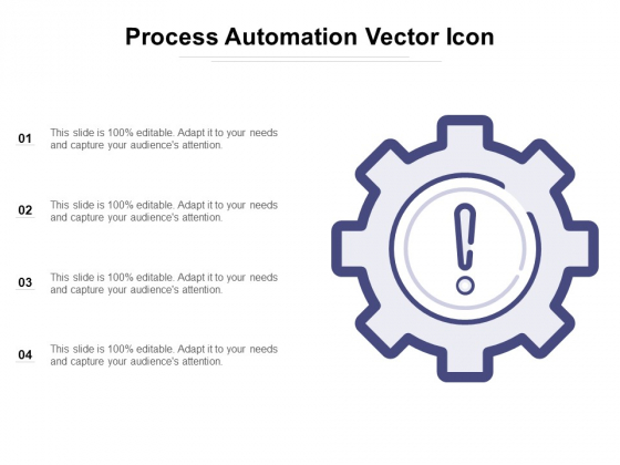 Process Automation Vector Icon Ppt PowerPoint Presentation Slides Inspiration PDF Process Automation Vector Icon Ppt PowerPoint Presentation Slides Inspiration PDF