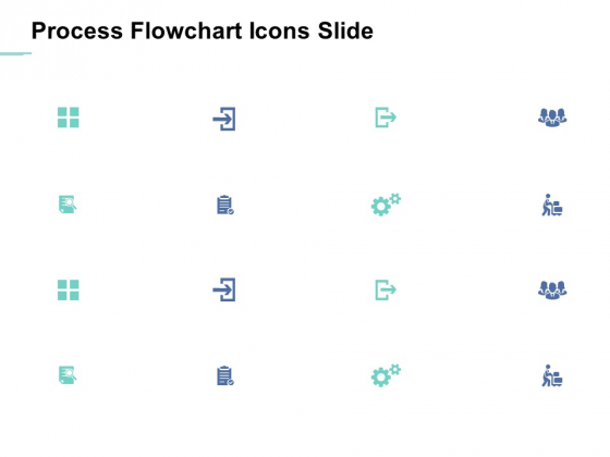 Process Flowchart Icons Slide Ppt PowerPoint Presentation Icon Slides