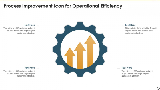 Process Improvement Icon For Operational Efficiency Demonstration PDF