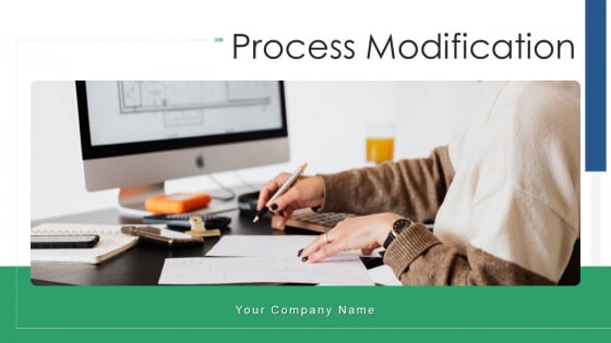 Process Modification Inventory Maintained Ppt PowerPoint Presentation Complete Deck With Slides Process Modification Inventory Maintained Ppt PowerPoint Presentation Complete Deck With Slides