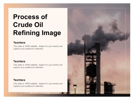 Process Of Crude Oil Refining Image Ppt PowerPoint Presentation Icon Slide Download Process Of Crude Oil Refining Image Ppt PowerPoint Presentation Icon Slide Download