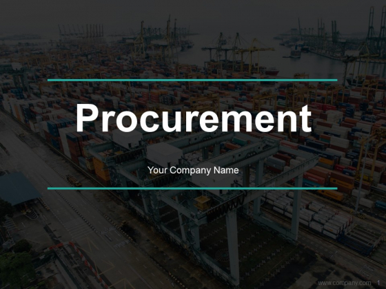 Procurement Ppt PowerPoint Presentation Complete Deck With Slides Procurement Ppt PowerPoint Presentation Complete Deck With Slides
