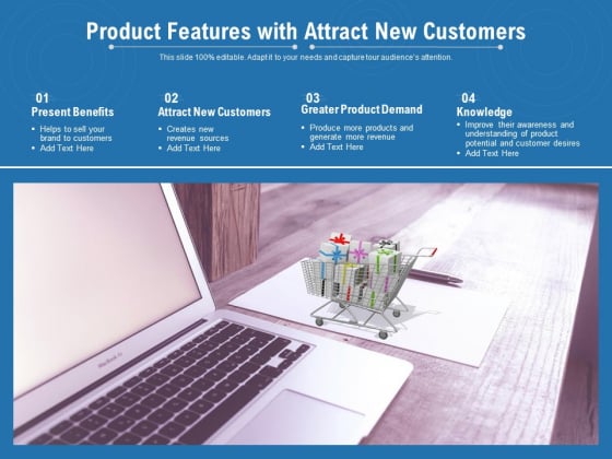 Product Features With Attract New Customers Ppt PowerPoint Presentation Ideas Graphics Product Features With Attract New Customers Ppt PowerPoint Presentation Ideas Graphics