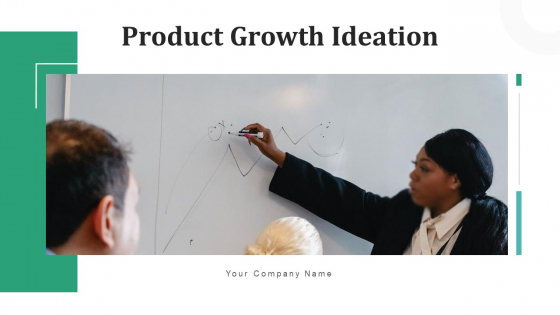 Product Growth Ideation Techniques Ppt PowerPoint Presentation Complete Deck With Slides Product Growth Ideation Techniques Ppt PowerPoint Presentation Complete Deck With Slides