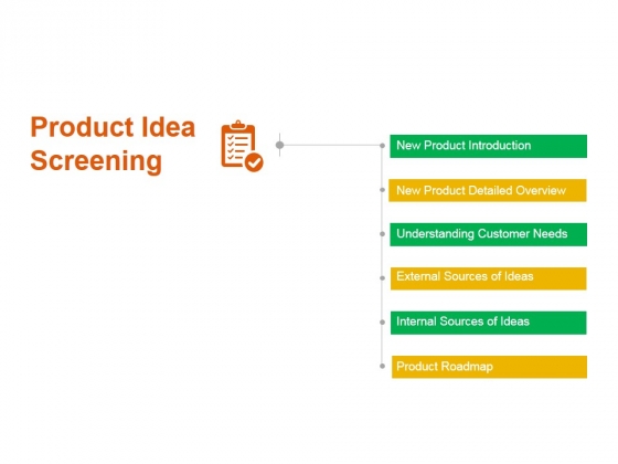 Product Idea Screening Ppt PowerPoint Presentation Summary Graphics Tutorials