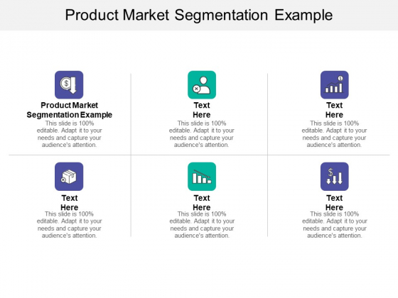 Product Market Segmentation Example Ppt PowerPoint Presentation Template Cpb