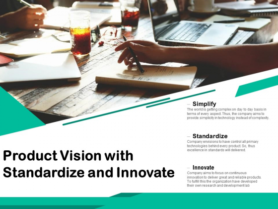 Product Vision With Standardize And Innovate Ppt PowerPoint Presentation Gallery Inspiration PDF Product Vision With Standardize And Innovate Ppt PowerPoint Presentation Gallery Inspiration PDF