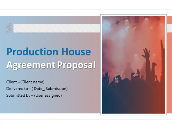 Production House Agreement Proposal Ppt PowerPoint Presentation Complete Deck With Slides Production House Agreement Proposal Ppt PowerPoint Presentation Complete Deck With Slides