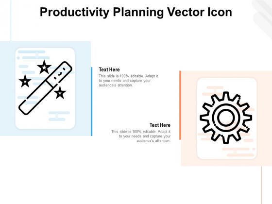 Productivity Planning Vector Icon Ppt PowerPoint Presentation Ideas Picture Productivity Planning Vector Icon Ppt PowerPoint Presentation Ideas Picture