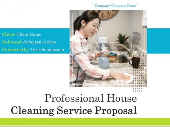 Professional House Cleaning Service Proposal Ppt PowerPoint Presentation Complete Deck With Slides Professional House Cleaning Service Proposal Ppt PowerPoint Presentation Complete Deck With Slides