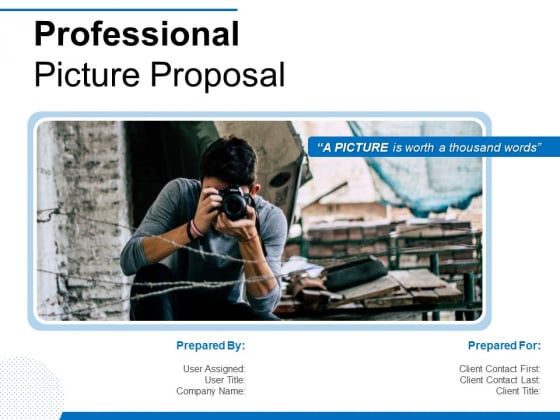 Professional Picture Proposal Ppt PowerPoint Presentation Complete Deck With Slides Professional Picture Proposal Ppt PowerPoint Presentation Complete Deck With Slides