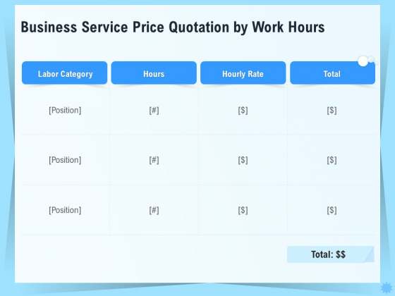 Professional Quotation Estimation Solutions Business Service Price Quotation By Work Hours Background PDF Professional Quotation Estimation Solutions Business Service Price Quotation By Work Hours Background PDF