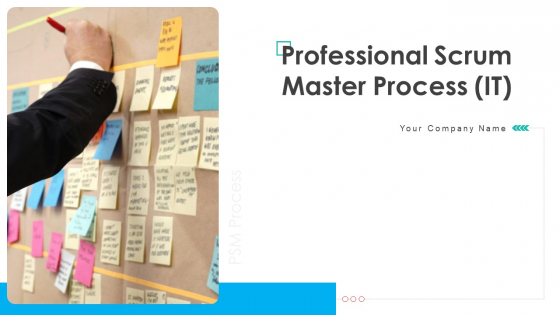 Professional Scrum Master Process IT Ppt PowerPoint Presentation Complete Deck With Slides