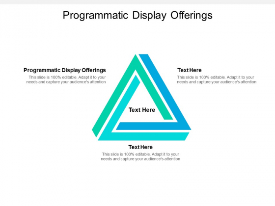 Programmatic Display Offerings Ppt PowerPoint Presentation Portfolio Mockup Cpb Pdf Programmatic Display Offerings Ppt PowerPoint Presentation Portfolio Mockup Cpb Pdf