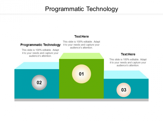 Programmatic Technology Ppt PowerPoint Presentation Slides Layout Ideas Cpb Pdf Programmatic Technology Ppt PowerPoint Presentation Slides Layout Ideas Cpb Pdf