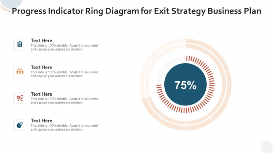 Progress Indicator Ring Diagram For Exit Strategy Business Plan Information PDF