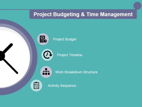 project budgeting and time management ppt powerpoint presentation