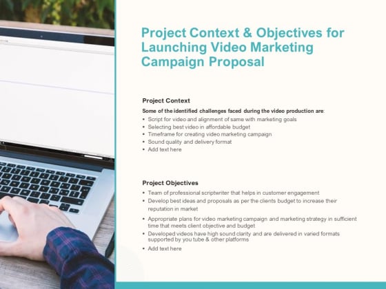 Project Context And Objectives For Launching Video Marketing Campaign Proposal Ppt Pictures Graphics PDF Project Context And Objectives For Launching Video Marketing Campaign Proposal Ppt Pictures Graphics PDF