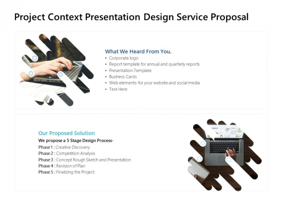 Project Context Presentation Design Service Proposal Ppt PowerPoint Presentation File Introduction Project Context Presentation Design Service Proposal Ppt PowerPoint Presentation File Introduction