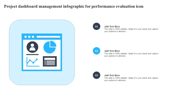 Project Dashboard Management Infographic For Performance Evaluation Icon Background PDF