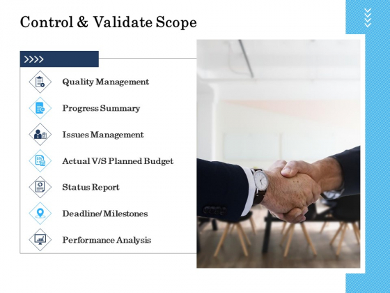 Project Deliverables Administration Outline Control And Validate Scope Ppt Inspiration Background PDF