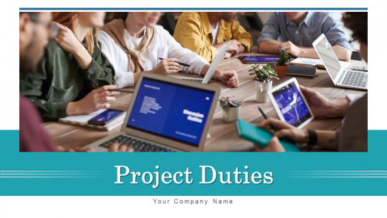 Project Duties Integration Strategy Ppt PowerPoint Presentation Complete Deck With Slides