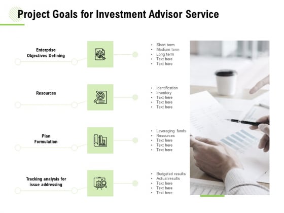 Project Goals For Investment Advisor Service Ppt Inspiration Format Ideas PDF Project Goals For Investment Advisor Service Ppt Inspiration Format Ideas PDF