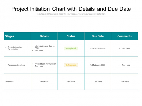 Project Initiation Chart With Details And Due Date Ppt PowerPoint Presentation Portfolio Master Slide PDF Project Initiation Chart With Details And Due Date Ppt PowerPoint Presentation Portfolio Master Slide PDF