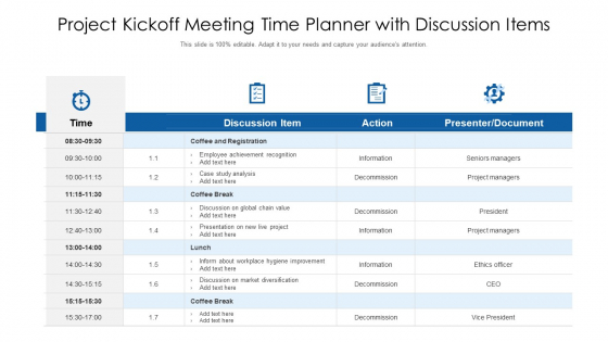 Project Kickoff Meeting Time Planner With Discussion Items Ppt PowerPoint Presentation File Clipart Images PDF