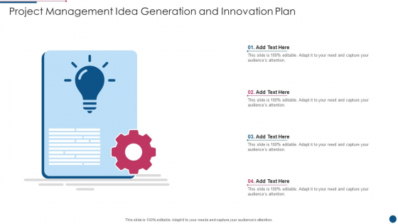 Project Management Idea Generation And Innovation Plan Diagrams PDF