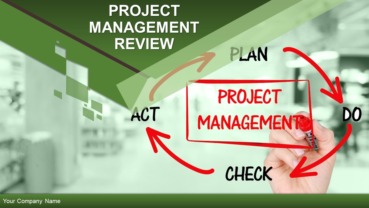 Project Management Review Ppt PowerPoint Presentation Complete Deck With Slides