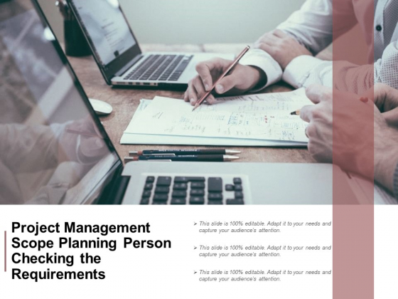 Project Management Scope Planning Person Checking The Requirements Ppt PowerPoint Presentation File Smartart Project Management Scope Planning Person Checking The Requirements Ppt PowerPoint Presentation File Smartart