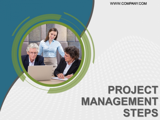 Project Management Steps Ppt PowerPoint Presentation Complete Deck With Slides Project Management Steps Ppt PowerPoint Presentation Complete Deck With Slides