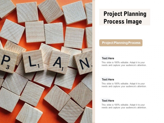 Project Planning Process Image Ppt PowerPoint Presentation Summary File Formats PDF Project Planning Process Image Ppt PowerPoint Presentation Summary File Formats PDF
