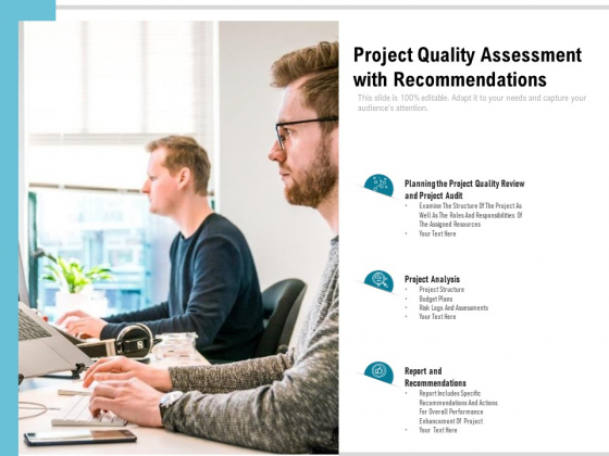 Project Quality Assessment With Recommendations Ppt PowerPoint Presentation Icon Show PDF