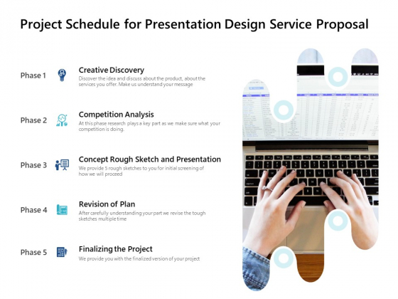 Project Schedule For Presentation Design Service Proposal Ppt PowerPoint Presentation Show Graphics Design