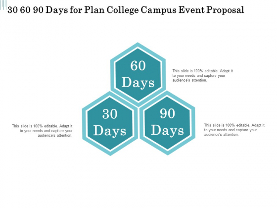 Promoting University Event 30 60 90 Days For Plan College Campus Event Proposal Download PDF